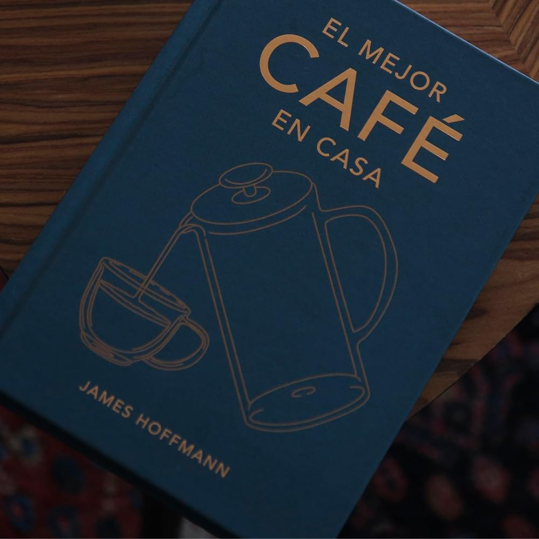 El mejor café en casa | James Hoffmann | Libro versión en español pasta dura