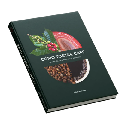 Libro: Cómo Tostar Café | Nikolai Fürst