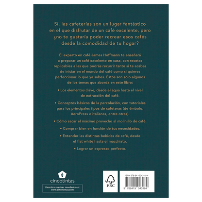 El mejor café en casa | James Hoffmann | Libro versión en español pasta dura