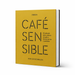 Libro Café Sensible – Método Profesional para Valorar el Café con los 7 Sentidos